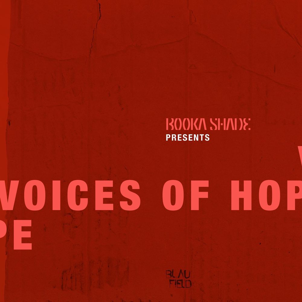 Booka Shade - Booka Shade presents Voices of Hope [BFMB089]